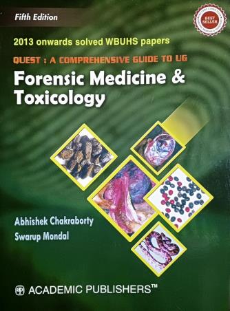 Book cover number 1 for Quest : A Comprehensive Guide To UG - Forensic Medicine & Toxicology written by Abhishek Chakraborty, Swarup Mondal published by Academic Publishers