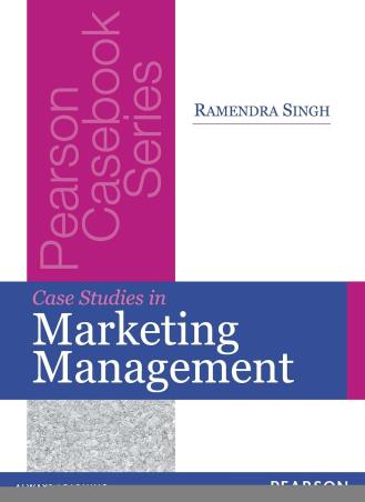 Book cover number 1 for Case Studies In Marketing Management written by Ramendra Singh published by Pearson Education