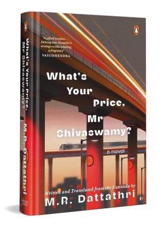 Book cover number 1 for What’s Your Price, Mr. Shivaswamy written by M. R. Dattathri published by Penguin Books