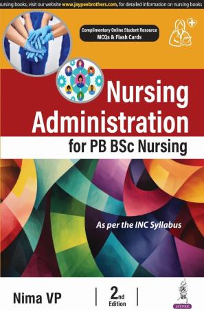 Book cover number 1 for Nursing Administration For Pb Bsc Nursing written by Nima V. P. published by Jaypee Brothers Medical Publishers (P) Ltd.