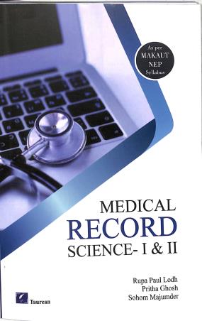 Book cover number 1 for Medical Record Science 1 & 2 (NEP) written by Rupa Paul Lodh published by Taurean Publications