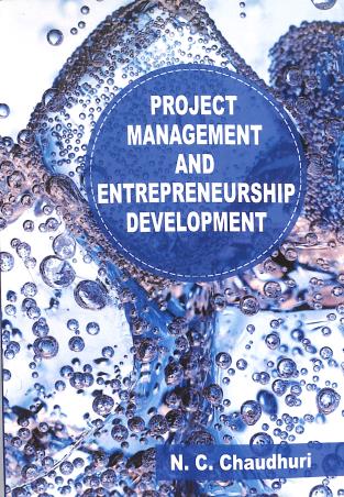 Book cover number 1 for Project Management And Entrepreneurship Development written by N. C. Choudhuri published by Taurean Publications