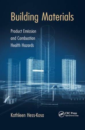Book cover number 1 for Building Materials - Product Emission And Combustion Health Hazards written by Kathleen Hess-Kosa published by CRC Press