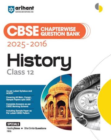 Book cover number 1 for CBSE Chapterwise-Question Bank (2025 - 2016) History Class 12 written by Nazmar Ansari, Aditi Verma published by Arihant Publications (India) Limited