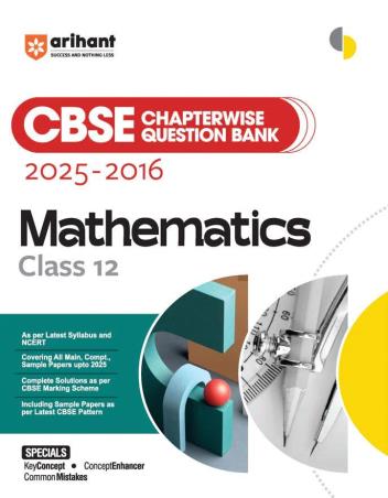 Book cover number 1 for CBSE Chapterwise-Question Bank (2025 - 2016) Mathematics Class 12 written by NA published by Arihant Prakashan