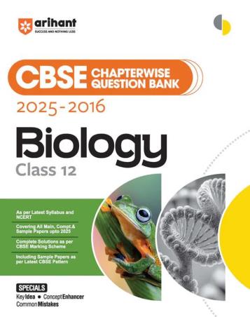 Book cover number 1 for CBSE Chapterwise-Question Bank (2025 - 2016) Biology Class 12 written by NA published by Arihant Prakashan