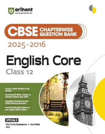Book cover number 1 for CBSE Chapterwise-Question Bank (2025 - 2016) English Core Class 12 written by NA published by Arihant Prakashan