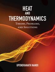Book cover number 1 for Heat And Thermodynamics - Theory, Problems And Solutions written by Upendranath Nandi published by Cambridge University Press