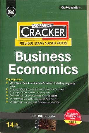 Book cover number 1 for Taxmann's Cracker Business Economics (Previous Exams Solved Papers) written by Rita Gupta published by Taxmann Publications Pvt. Ltd.
