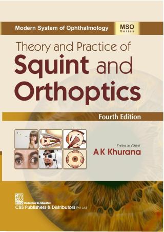 Book cover number 1 for Theory And Practice Of Squint And Orthoptics written by A. K. Khurana published by CBS Publishers & Distributors Pvt. Ltd.