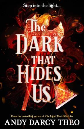 Book cover number 1 for The Dark That Hides Us written by Andy Darcy Theo published by Simon & Schuster