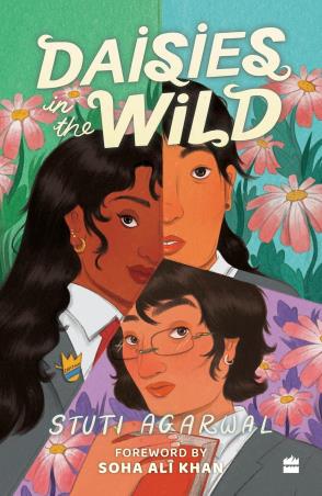 Book cover number 1 for Daisies In The Wild written by Stuti Agarwal published by Harper Collins Publishers