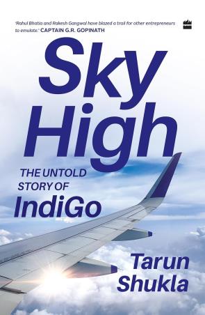 Book cover number 1 for Sky High written by Tarun Shukla published by Harper Collins Publishers
