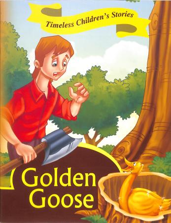 Book cover number 1 for Timeless Children's Stories : Golden Goose written by NA published by Sunrise Publishers