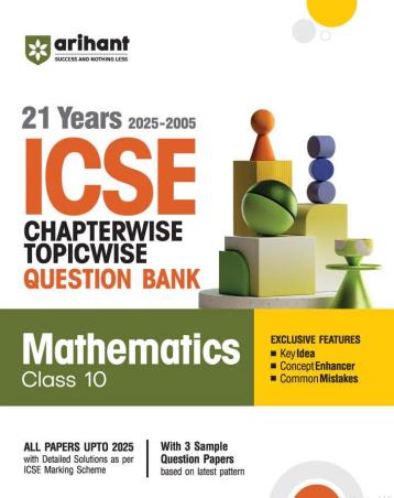 Book cover number 1 for 21 Years (2025-2005) Chapterwise Topicwise Question Bank  ICSE Mathematics Class 10 written by Sagar Verma published by Arihant Prakashan