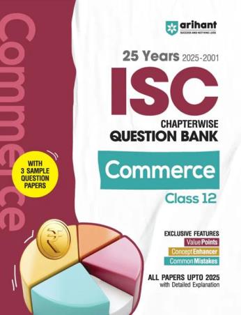 Book cover number 1 for 25 Years (2025-2001) Chapterwise Question Bank ISC Commerce Class 12 written by Sapna Malik published by Arihant Prakashan