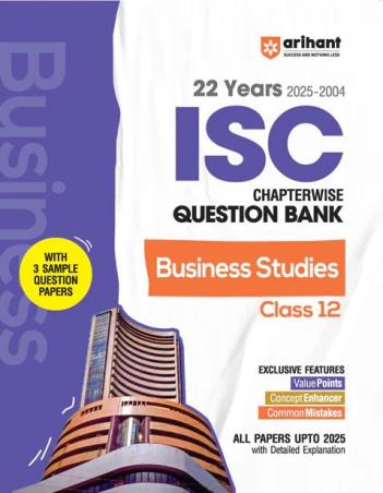 Book cover number 1 for 22 Years (2025-2004) Chapterwise Question Bank ISC Business Studies Class 12 written by Apeksha Agiwal published by Arihant Prakashan