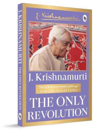 Book cover number 1 for The Only Revolution written by J. Krishnamurti published by Fingerprint Publishing