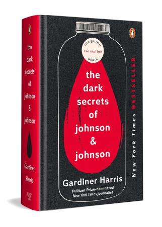 Book cover number 1 for The Dark Secrets Of Johnson & Johnson written by Gardiner Harris published by Penguin Books