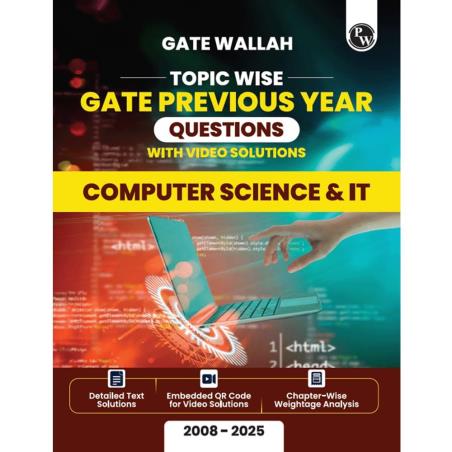 Book cover number 1 for GATE Wallah Topic Wise Gate Previous Year Questions With Vedio Solutions Computer Science & IT written by NA published by Physicswallah Private Limited