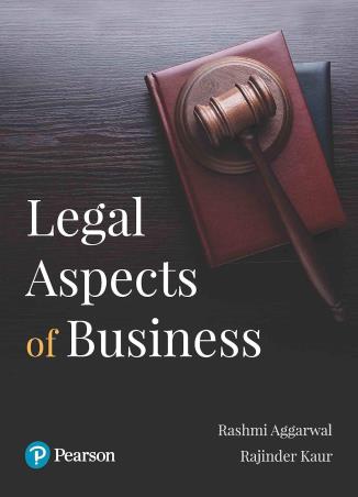 Book cover number 1 for Legal Aspects Of Business written by Rashmi Aggarwal, Rajinder Kaur published by Pearson Education