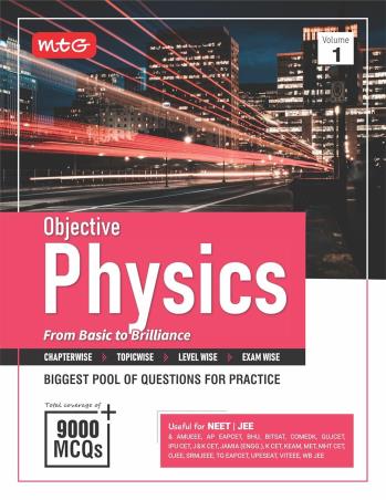 Book cover number 1 for Objective Physics (Volume-1) written by NA published by MTG Learning Media (P) Ltd.