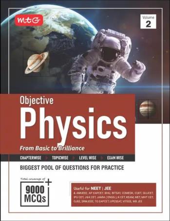 Book cover number 1 for Objective Physics (Volume-2) written by NA published by MTG Learning Media (P) Ltd.