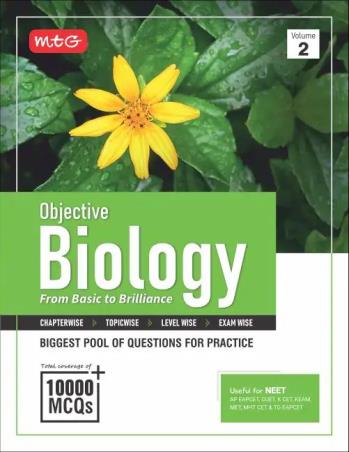 Book cover number 1 for Objective Biology (Volume 2) written by NA published by MTG Learning Media (P) Ltd.