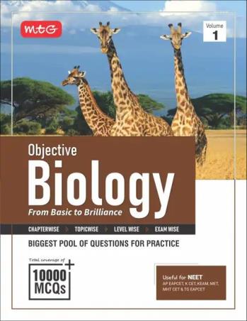 Book cover number 1 for Objective Biology (Volume 1) written by NA published by MTG Learning Media (P) Ltd.