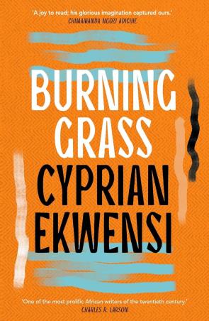 Book cover number 1 for Burning Grass written by Ekwensi Cyprian published by Bloomsbury Publishing