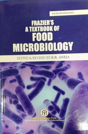 Book cover number 1 for Frazier's A Textbook Of Food Microbiology written by K. R. Aneja published by MedTech Science Press
