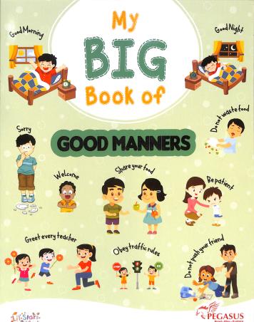 Book cover number 1 for My Big Book Of Good Manners written by NA published by Pegasus