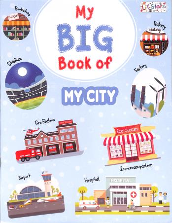 Book cover number 1 for My Big Book Of My City written by NA published by Pegasus