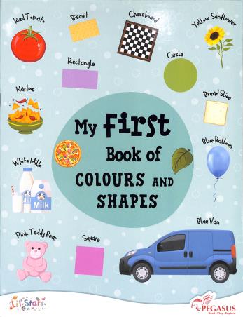 Book cover number 1 for My First Book Of Colours And Shapes written by NA published by Pegasus