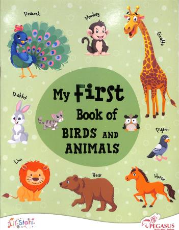 Book cover number 1 for My First Book Of Birds And Animals written by NA published by Pegasus