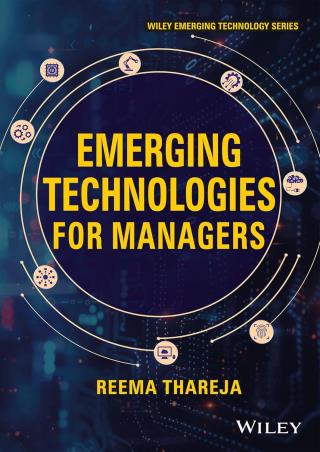 Book cover number 1 for Emerging Technologies for Managers written by Reema Thareja published by Wiley India Pvt. Ltd.