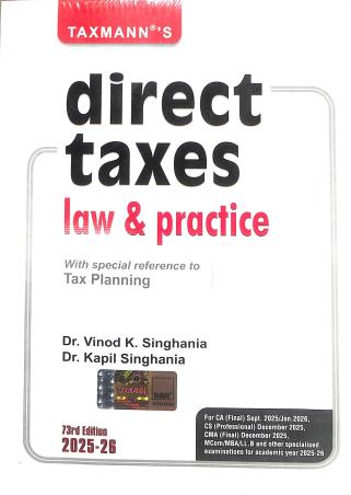 Book cover number 1 for Taxmann's Direct Taxes Law & Practice (2025-26) written by Vinod K. Singhania, Kapil Singhania published by Taxmann Publications Pvt. Ltd.