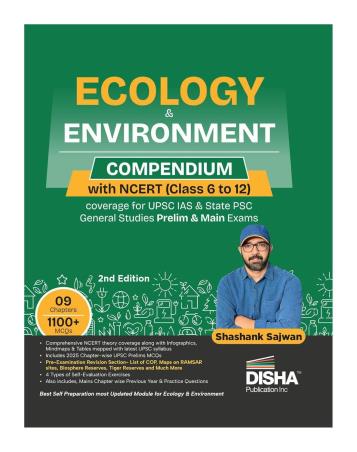 Book cover number 1 for Ecology & Environment Compendium With NCERT (Class 6 To 12) written by Shashank Sajwan published by Disha Publication