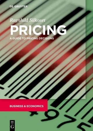 Book cover number 1 for Pricing : A Guide To Pricing Decisions written by Ragnhild Silkoset published by De Gruyter