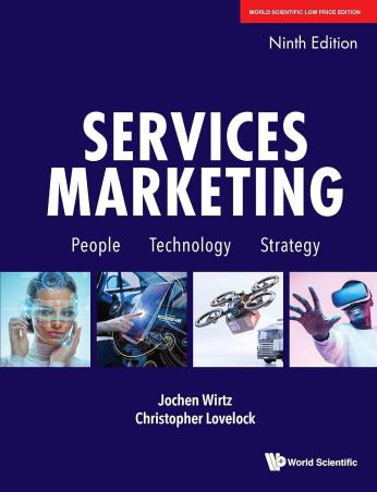 Book cover number 1 for Services Marketing People, Technology, Strategy written by Jochen Wirtz, Christopher Lovelock published by World Scientific