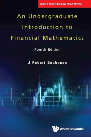 Book cover number 1 for An Undergraduate Introduction To Financial Mathematics written by J Robert Buchanan published by World Scientific