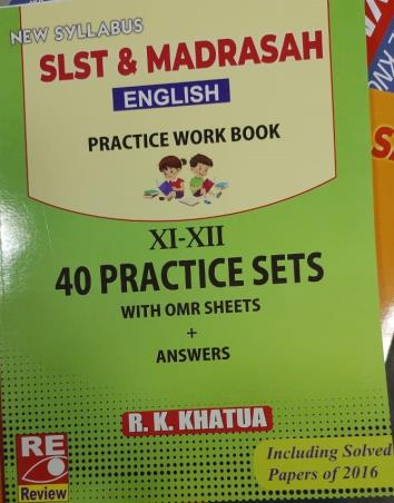 Book cover number 1 for SLST & Madrasah - English Practice Work Book 11 - 12 (40 Practice Sets With OMR Sheets + Answers) written by R. K. Khatua published by Review Publication