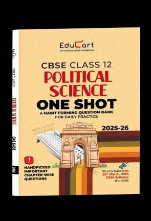 Book cover number 1 for CBSE One Shot Political Science Class 12 (2025-26) written by NA published by Educart