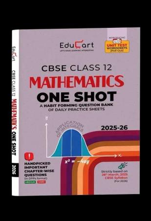 Book cover number 1 for CBSE One Shot Mathematics Class 12 (2025-26) written by NA published by Educart