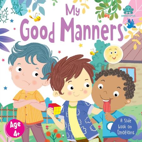 Book cover number 1 for My Good Manners : A Slide Book On Emotions written by NA published by Booktopus