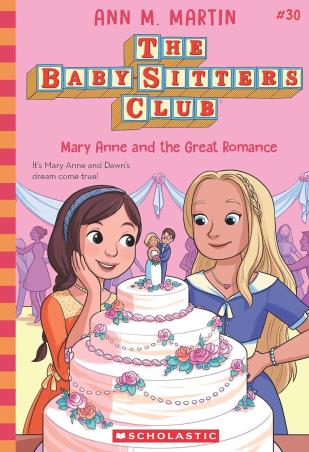 Book cover number 1 for The Baby-Sitters Club 30 : Mary Anne And The Great Romance written by Ann M. Martin published by Scholastic