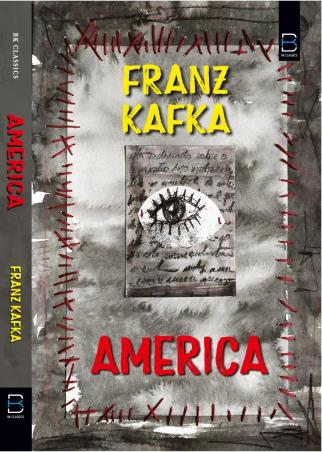 Book cover number 1 for America written by Franz Kafka published by B. K. Publications Pvt. Ltd.