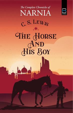 Book cover number 1 for The Horse And His Boy written by C. S. Lewis published by B. K. Publications Pvt. Ltd.