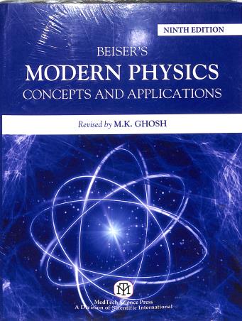 Book cover number 1 for Beiser's Modern Physics : Concepts And Applications written by M. K. Ghosh published by MedTech Science Press