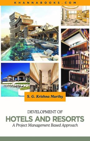 Book cover number 1 for Development Of Hotels And Resorts written by S.G. Krishna Murthy published by Khanna Book Publishing Co. (P) Ltd.